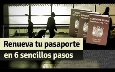 Guía Completa para Renovar el Pasaporte Peruano: Pasos y Requisitos